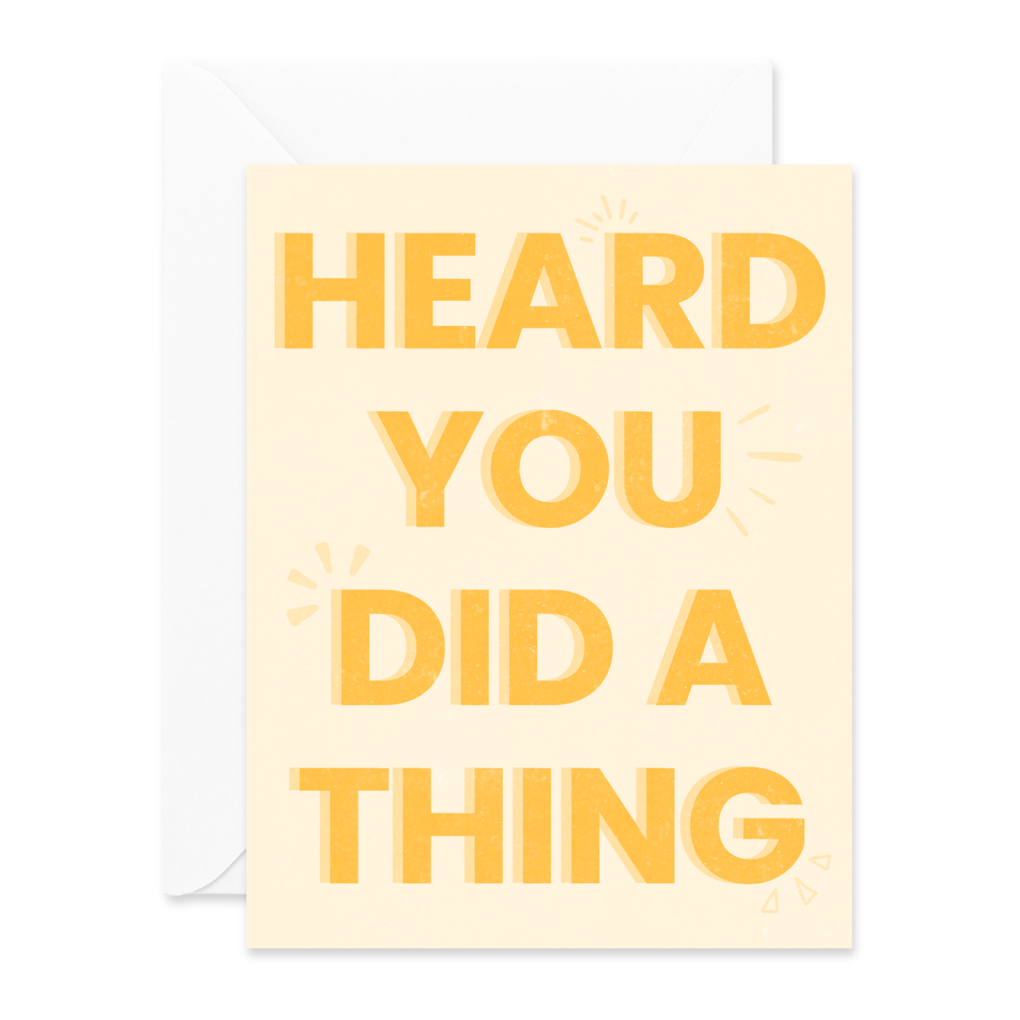 Heard You Did A Thing Card